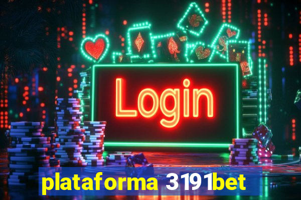 plataforma 3191bet